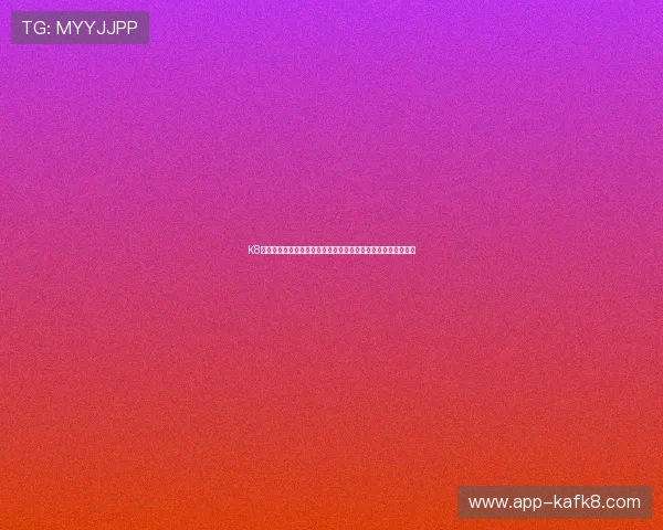 K8凯发真人视讯最新优惠活动与注册流程全攻略帮助新手快速上手